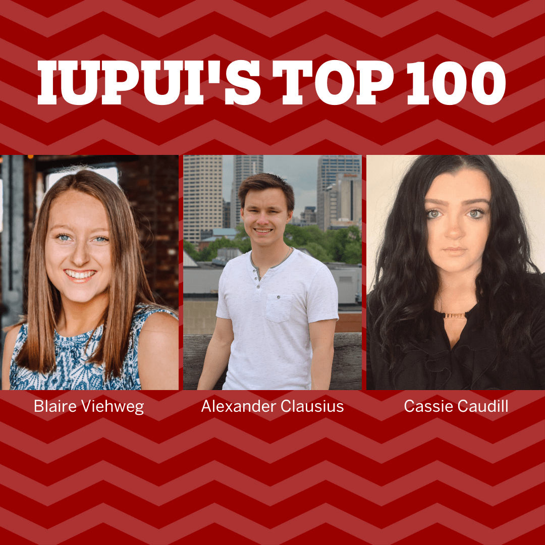 headshots of three student with text: IUPUI Top 100