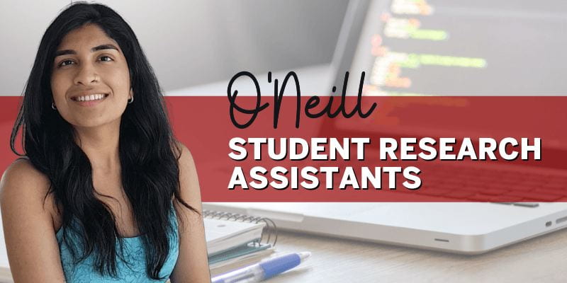 Graphic with photo of a woman with a blue tanktop on and a computer behind her. Text says O'Neill student research assistants
